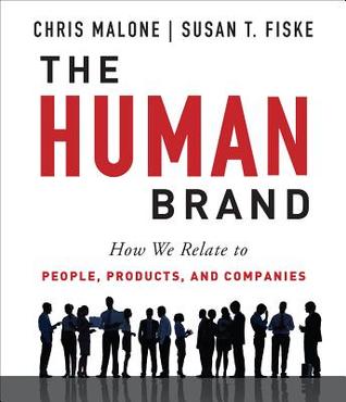 Cover of The Human Brand: How We Relate to People, Products, and Companies