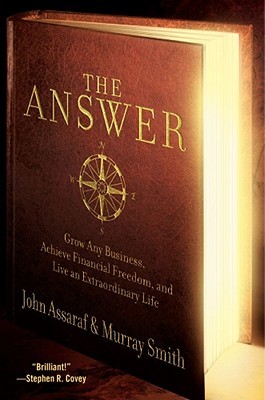 Cover of The Answer: Grow Any Business, Achieve Financial Freedom, and Live an Extraordinary Life