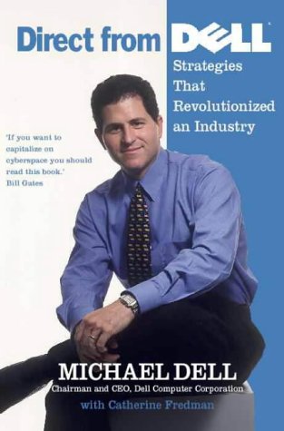 Cover of Direct from Dell Strategies That Revolutionized an Industry