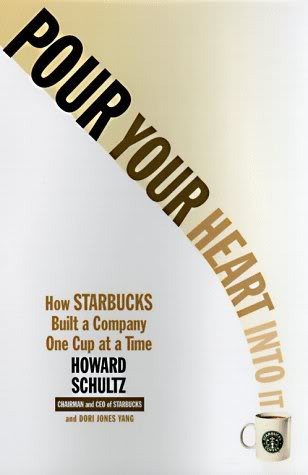 Cover of Pour Your Heart Into It: How Starbucks Built a Company One Cup at a Time