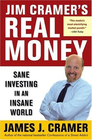 Cover of Jim Cramer's Real Money: Sane Investing in an Insane World