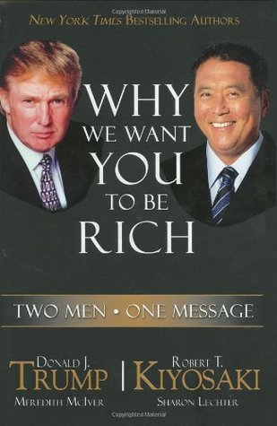 Cover of Why We Want You To Be Rich: Two Men, One Message
