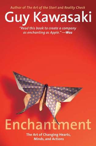 Cover of Enchantment: The Art of Changing Hearts, Minds, and Actions